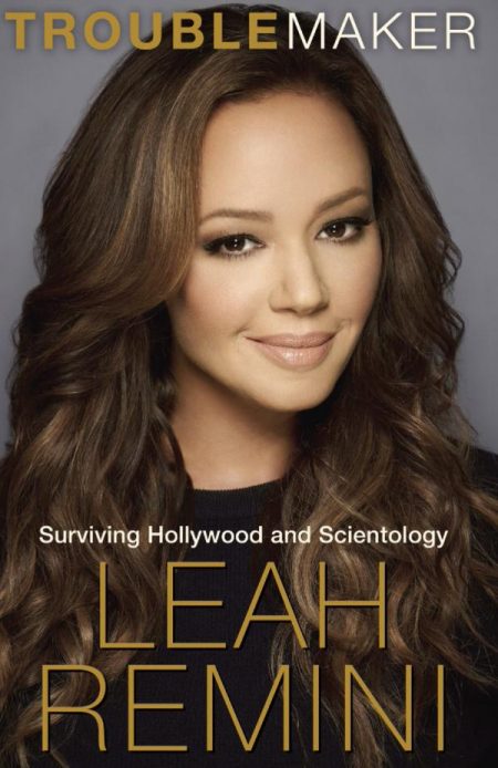 Leah Remini's 'Troublemaker' finally gets a UK publisher — and you can  probably guess who! | The Underground Bunker